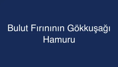 Bulut Fırınının Gökkuşağı Hamuru