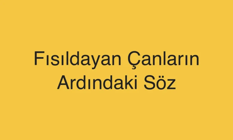 Fısıldayan Çanların Ardındaki Söz
