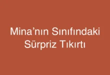 Mina’nın Sınıfındaki Sürpriz Tıkırtı