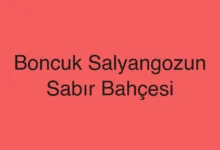 Boncuk Salyangozun Sabır Bahçesi