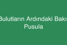 Bulutların Ardındaki Bakır Pusula
