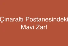 Çınaraltı Postanesindeki Mavi Zarf