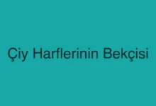 Çiy Harflerinin Bekçisi