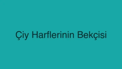 Çiy Harflerinin Bekçisi