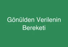 Gönülden Verilenin Bereketi