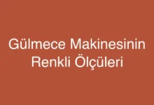 Gülmece Makinesinin Renkli Ölçüleri