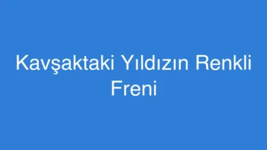 Kavşaktaki Yıldızın Renkli Freni
