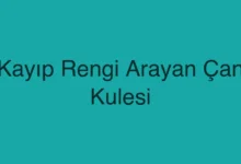 Kayıp Rengi Arayan Çan Kulesi