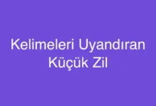 Kelimeleri Uyandıran Küçük Zil