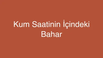 Kum Saatinin İçindeki Bahar