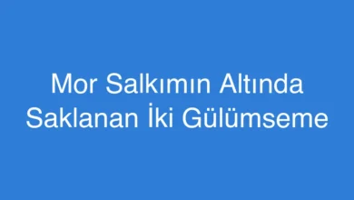 Mor Salkımın Altında Saklanan İki Gülümseme