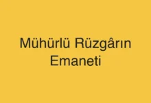 Mühürlü Rüzgârın Emaneti