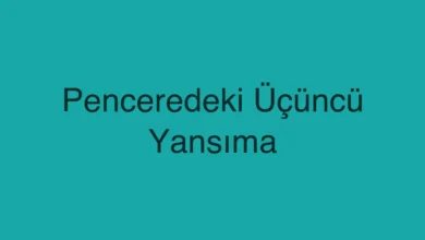 Penceredeki Üçüncü Yansıma