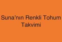 Suna’nın Renkli Tohum Takvimi