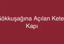 Gökkuşağına Açılan Keten Kapı
