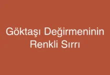 Göktaşı Değirmeninin Renkli Sırrı