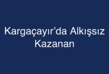 Kargaçayır’da Alkışsız Kazanan