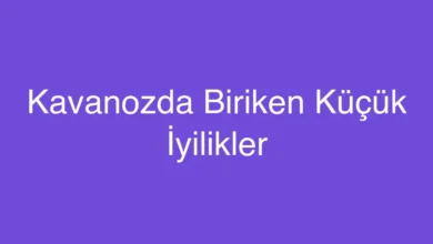 Kavanozda Biriken Küçük İyilikler