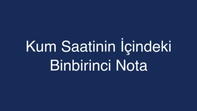 Kum Saatinin İçindeki Binbirinci Nota