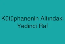 Kütüphanenin Altındaki Yedinci Raf