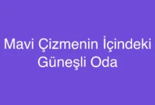 Mavi Çizmenin İçindeki Güneşli Oda
