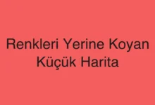 Renkleri Yerine Koyan Küçük Harita