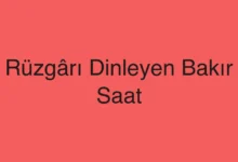 Rüzgârı Dinleyen Bakır Saat